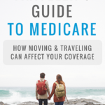 Traveler’s Guide to Medicare
